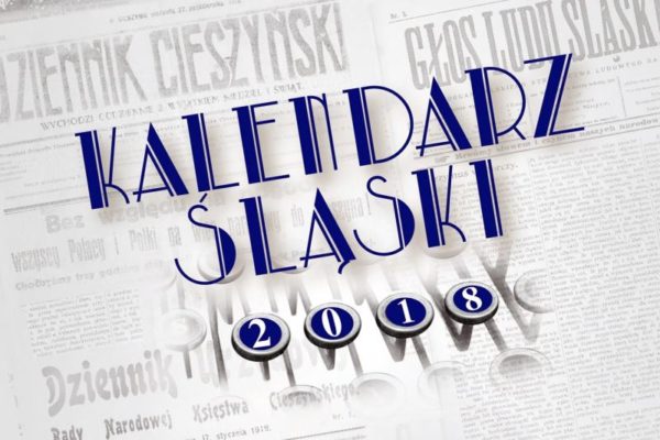 Kalendarz Śląski 2018 je v prodeji